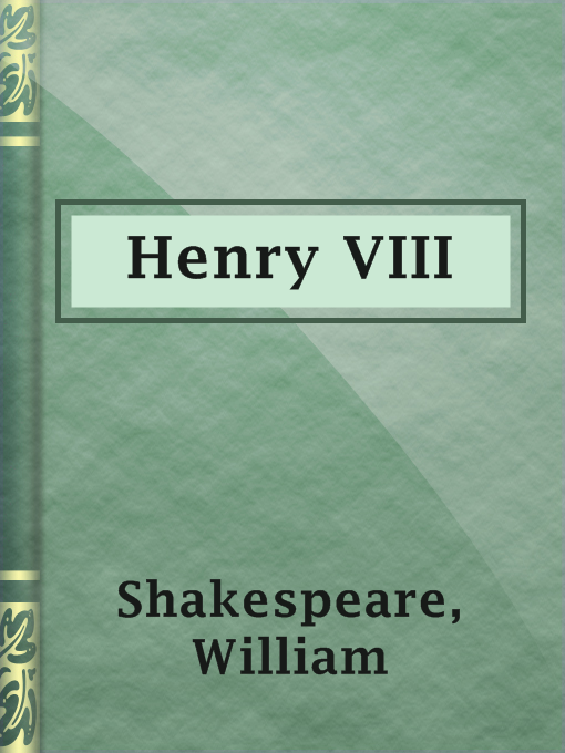 Title details for Henry VIII by William Shakespeare - Available
